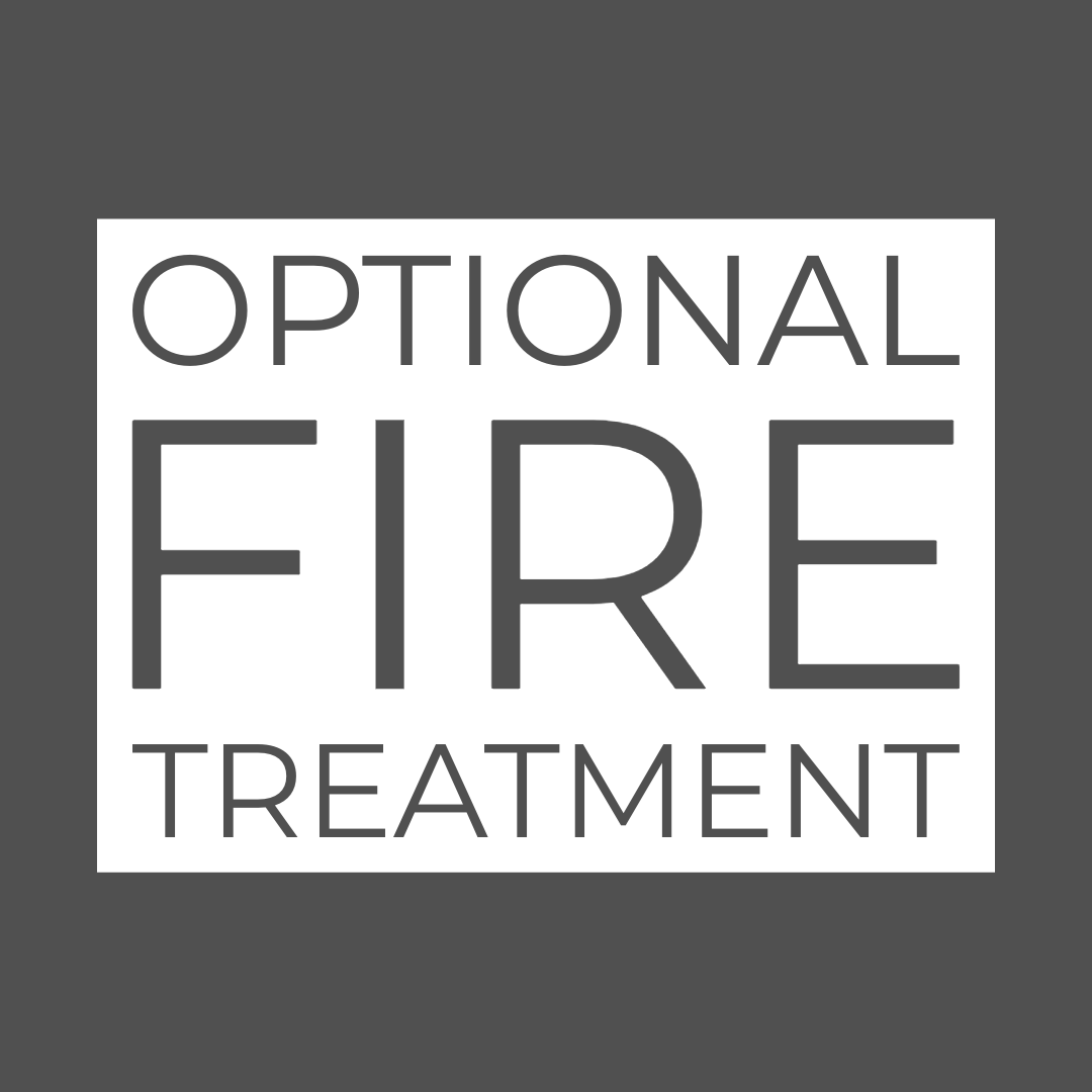 Optional Fire Treatment